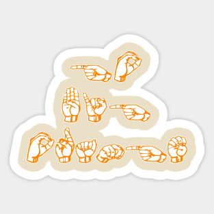 ASL - Go Big Orange Sticker